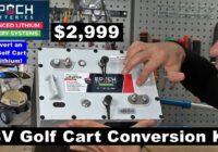 $2,999 48V Epoch GC2 LiFePO4 Conversion Kit for Golf Cart