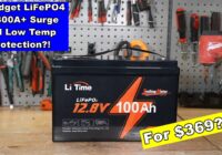 $369 Li Time 12V LiFePO4 Battery! 300-500A Surge?! Low Temp Protection?!