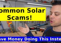 Avoid Solar Industry Scams! w/ Alternative Methods to Install a Professional System On A Budget