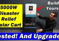 DIY 5,000W Disaster Relief Solar Cart Upgraded! Build It Yourself